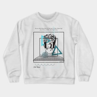 Love Sign Man and cat version 7 Crewneck Sweatshirt